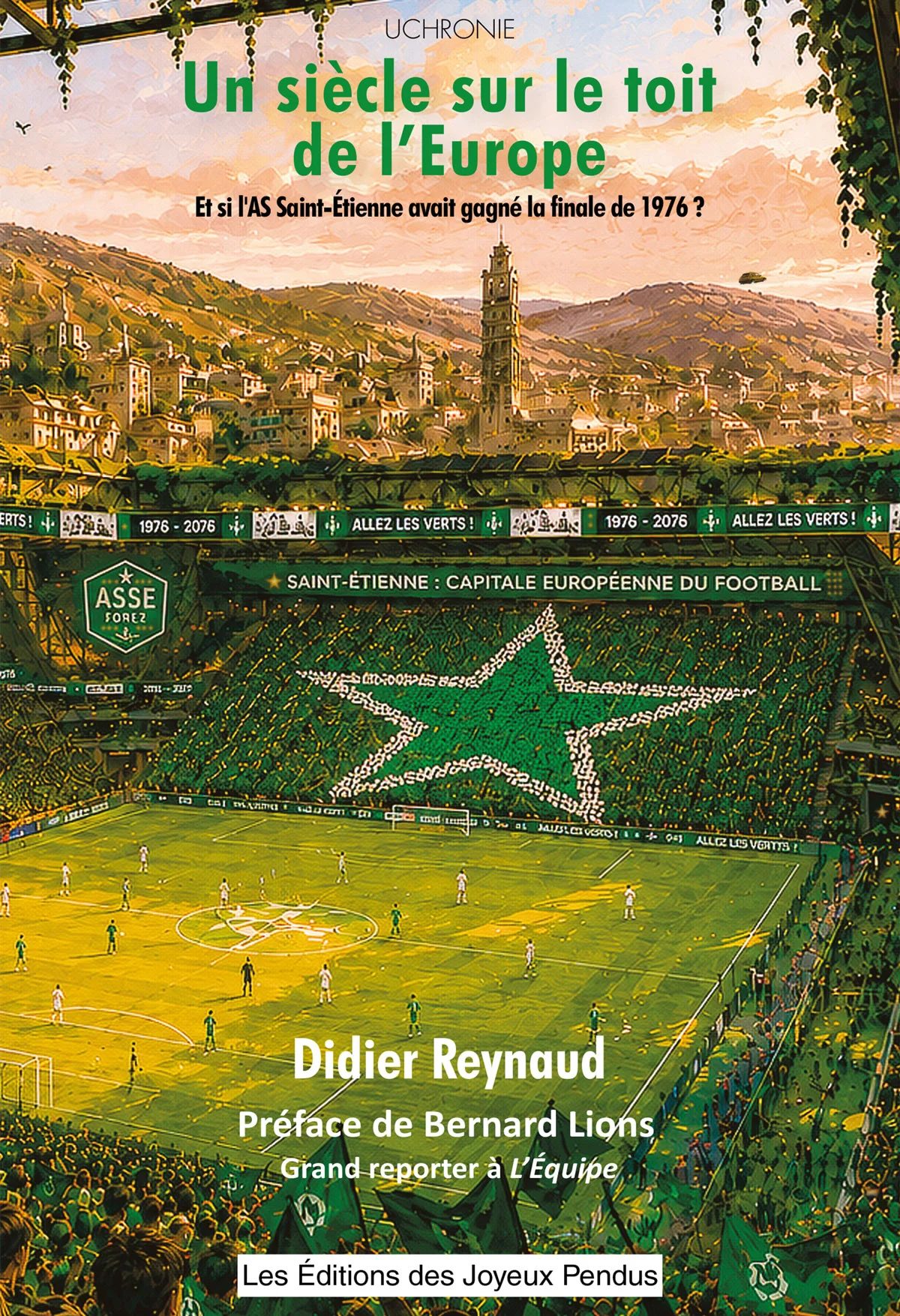 Couverture de Un siècle sur le toit de l’Europe